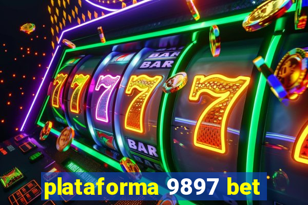 plataforma 9897 bet